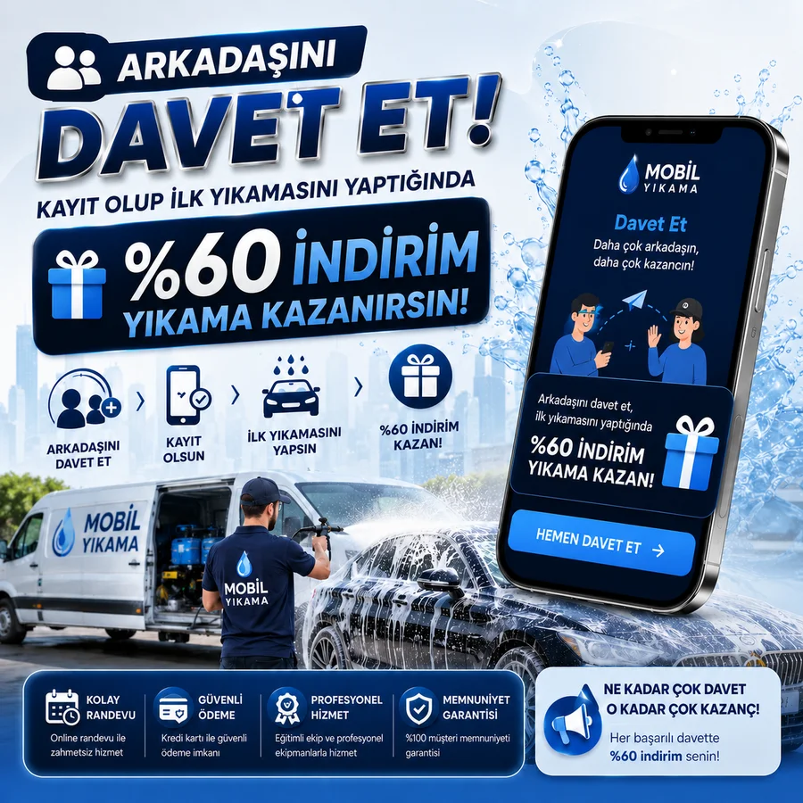Mobil Yıkama Referans Programı: Arkadaşını Davet Et, Kazan